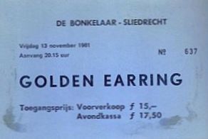 Golden Earring show ticket#637 November 13 1981 Sliedrecht - De Bonkelaar